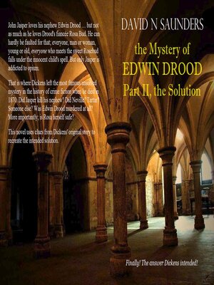 cover image of The Mystery of Edwin Drood, Part II, the Solution